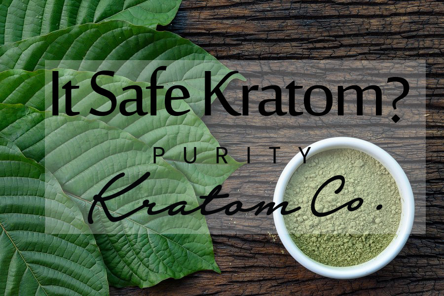 It Safe Kratom