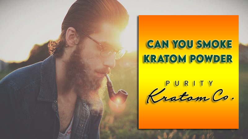 Smoke Kratom