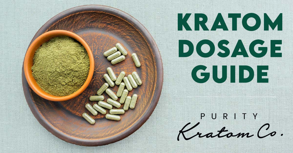 Kratom Dosage