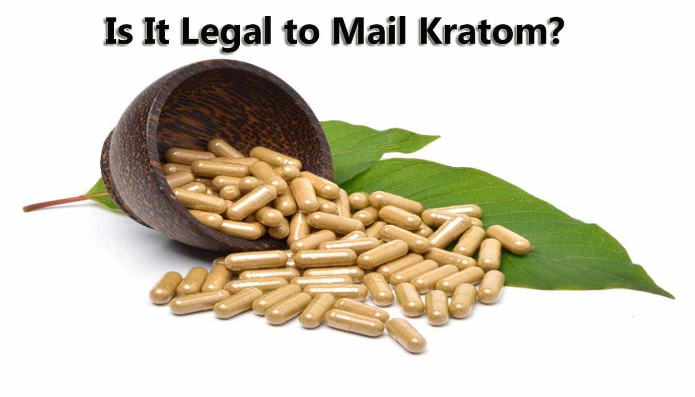 Is It Legal to Mail Kratom?