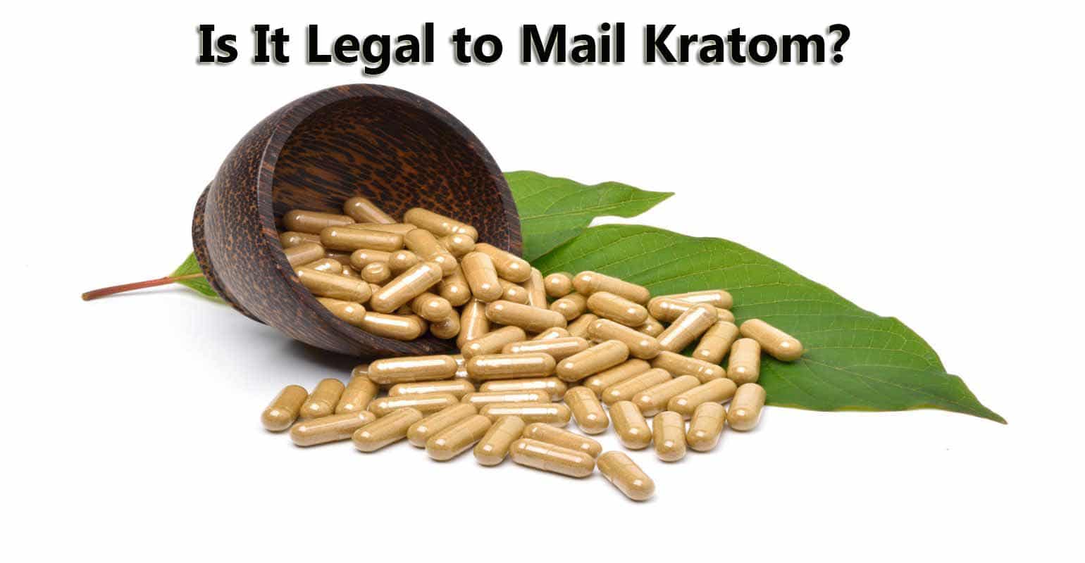 Is It Legal to Mail Kratom?